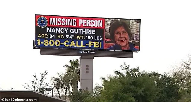 FBI and Pima County Sheriff Deploy Digital Billboards in Search for Missing 84-Year-Old Nancy Guthrie