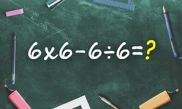 Viral Math Problem 6 x 6 - 6 ÷ 6 Leaves Millions Baffled: Why Order of Operations Matters
